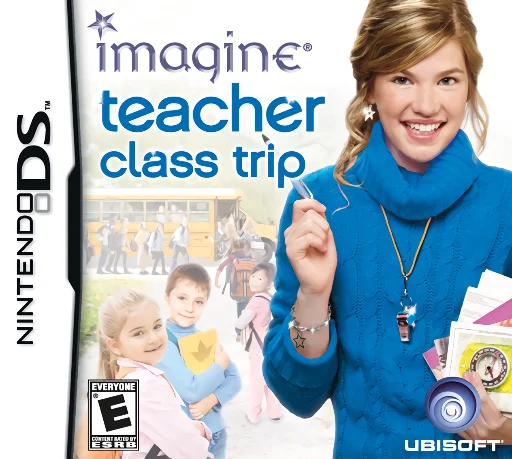 Imagine – Teacher – Class Trip